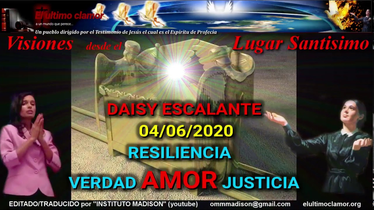 ES Daisy Escalante 04-06-2020 VERDAD JUSTICIA RESILIENCIA CON AMOR