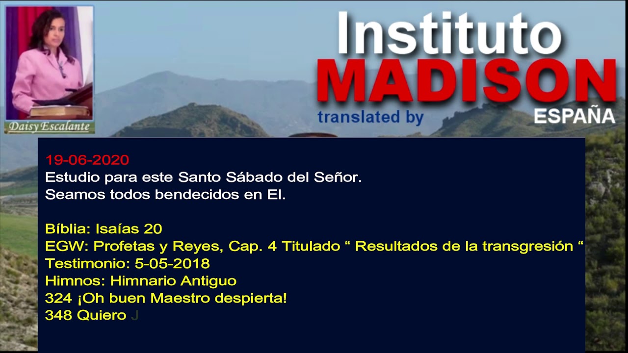 ES Daisy Escalante 19 06 2020 HIMNOS Y ESTUDIO PARA LA ADORACION SABATICA