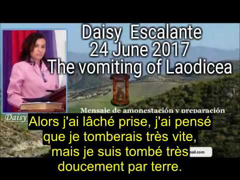 FR Daisy Escalante 24 06 2017 The vomiting of Laodicea HORS DES VILLES